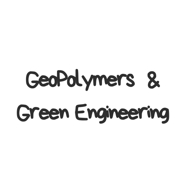 GeoPolymers & Green Engineering