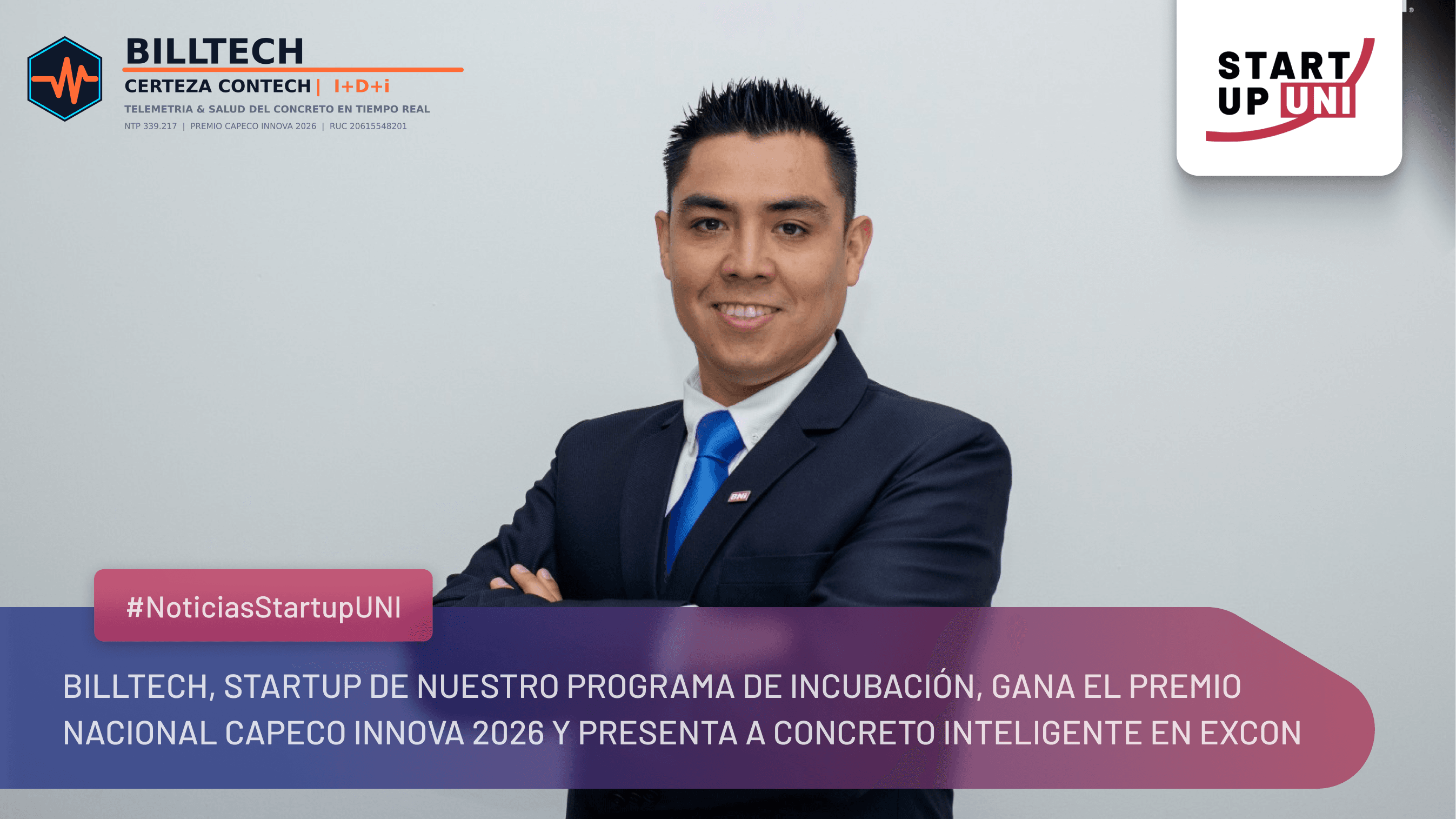 #StartupUNINews | BILLTECH arrives at EXCON 2026 with CONCRETO INTELIGENTE (Smart Concrete)